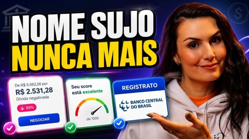Os 7 PASSOS DEFINITIVOS para LIMPAR SEU NOME em 2026!