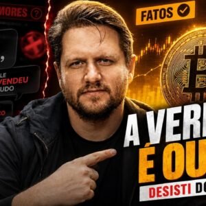 DISSERAM QUE EU DESISTI DO BITCOIN: A VERDADE É OUTRA