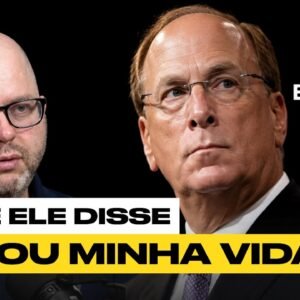 Ele TRABALHOU com o CEO da BLACKROCK