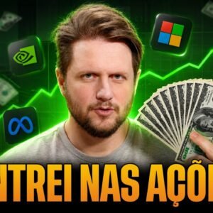 POR QUE COMECEI COMPRAR AÇÕES AMERICANAS AGORA | MONEY FLOW