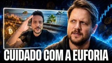 TODO MUNDO ESTÁ EUFÓRICO COM O BITCOIN (CUIDADO)