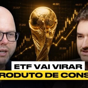 Vamos ter PROPAGANDA de ETF na COPA de 2030