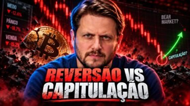NEM TODA QUEDA DO BITCOIN É BEAR MARKET: APRENDA A IDENTIFICAR UMA CAPITULAÇÃO