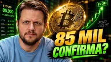 BITCOIN A US$ 85 MIL PODE CONFIRMAR TUDO?