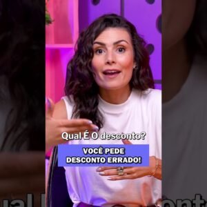 Você ainda tem vergonha de pedir desconto?