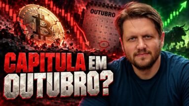 BITCOIN PODE CAPITULAR EM OUTUBRO ANTES DO PRÓXIMO RALI?